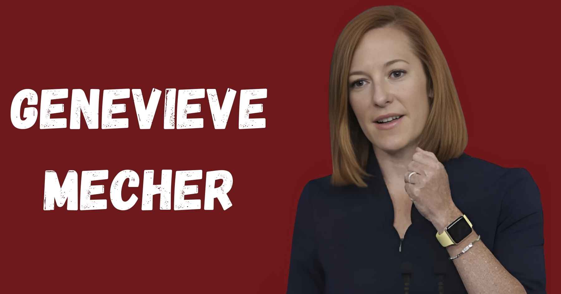 Genevieve Mecher: A Glimpse into the Life of Jen Psaki's Daughter