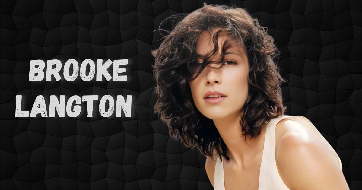Brooke Langton Net Worth 2025 Complete Wealth & Career Analysis